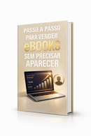 Guia Prático de Criação e Venda de eBooks Digitais