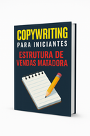 Copywriting para Iniciantes: Estrutura de Vendas Matadora